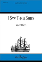 I Saw Three Ships SATB choral sheet music cover